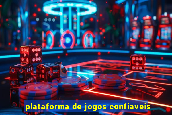 plataforma de jogos confiaveis